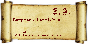 Bergmann Hermiás névjegykártya